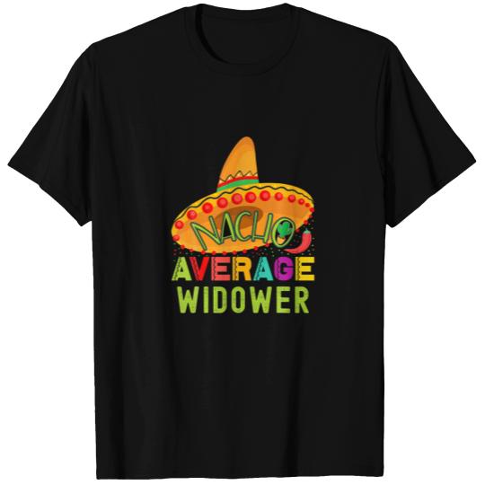 Nacho Average WIDOWER Cinco De Mayo Matching Famil T-shirt