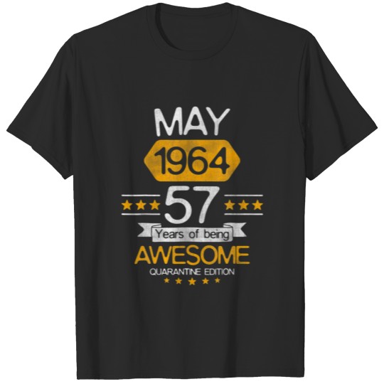 Discover 57 Years Old Gift May 1964 57Th Birthday Quarantin T-shirt