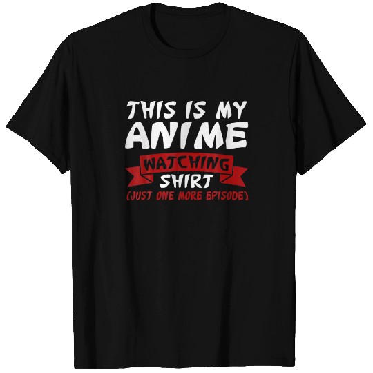 This Is My Anime Watching Anime Merchandise Waifu T-shirt