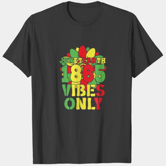 Junenth Vibes Only Sunflower Black History Month T-shirt
