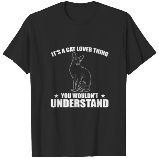 Great Cat Lover Saying Cats And Kittens Owner T-shirt