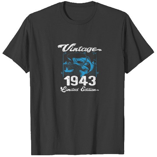 Discover Vintage 1943 - 79 Year Old Fishing Lovers Fisherme T-shirt