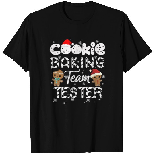 Cookie Baking Team Tester Gingerbread Christmas T- T-shirt