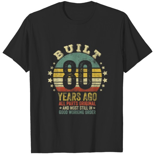 Discover Built 80 Years Ago All Parts Original Vintage 1942 T-shirt