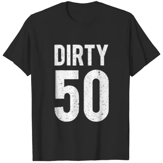 50Th Birthday 50 Years Old Vintage Dirty Retro T-shirt