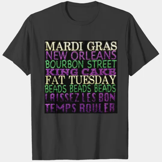All Right Here! Mardi Gras T-shirt