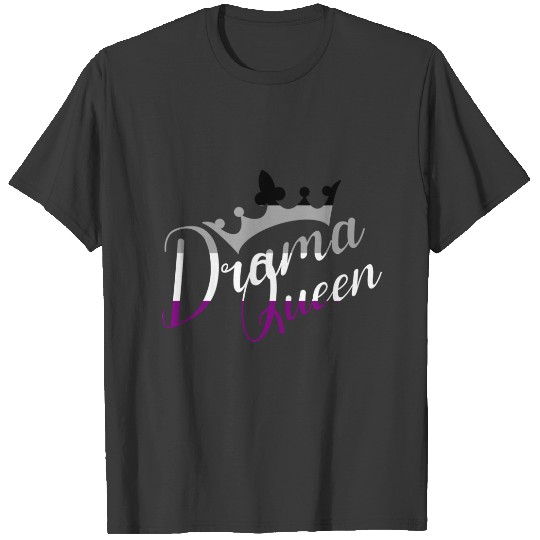 Asexual Drama Queen T-shirt