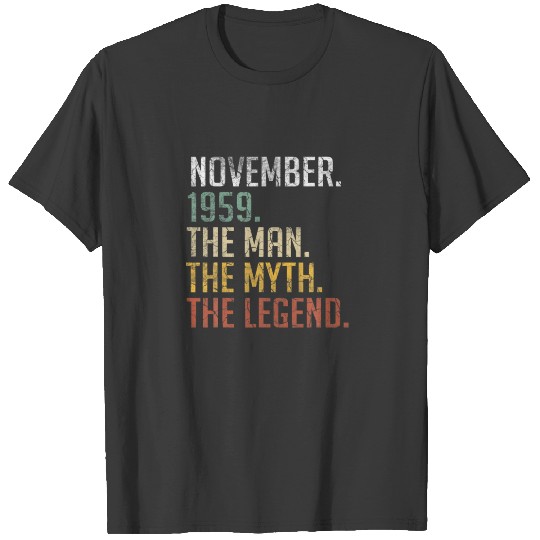 Discover Mens 62 Years Old November 1959 Man Myth Legend 62 T-shirt