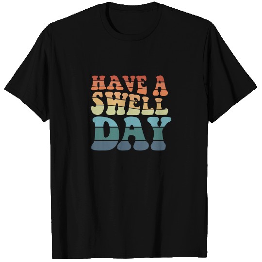 Have a Swell Day modern rainbow typography T-shirt