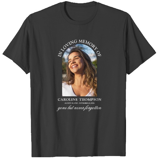 In Loving Memory Arch Photo T-shirt