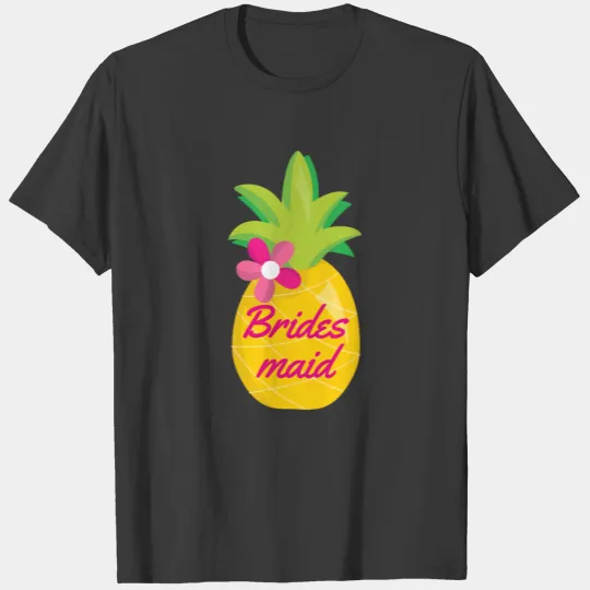 Bridesmaid Pineapple pink and yellow T-shirt