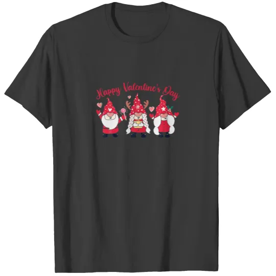 Happy Valentine`S Day: Funny Gnomes T-shirt