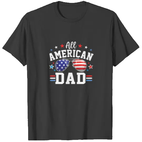 Mens All American Dad Patriotic USA Flag 4Th July T-shirt