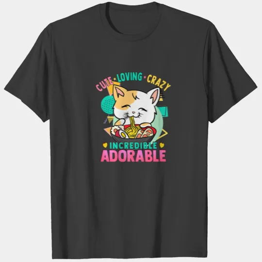 Cute Kawaii - Cat Ramen Noodles - Loving Crazy Ado T-shirt