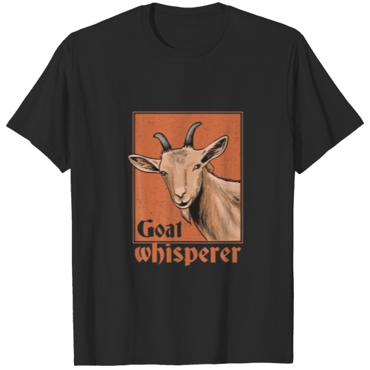 Discover Goat Whisperer Fun Rancher Humor Farmer Sarcasm He T-shirt