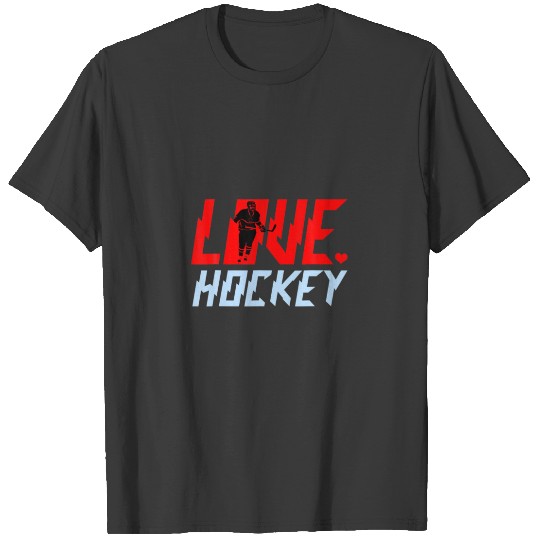 Ice Hockey Love Hockey T-shirt