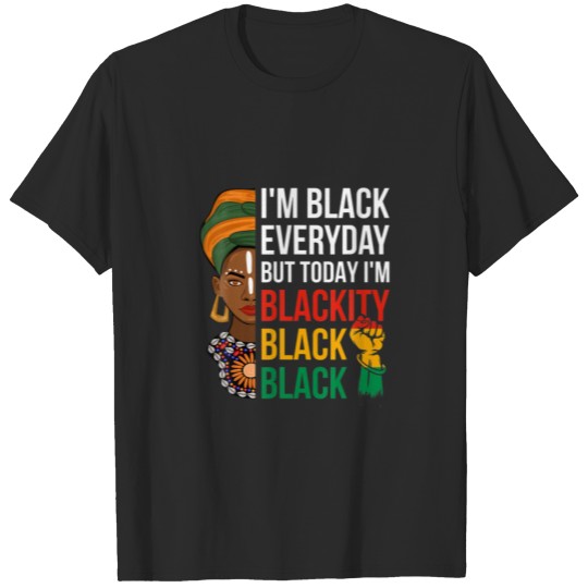 Discover Funny Juneteenth I'm Blackity Black Woman African T-shirt