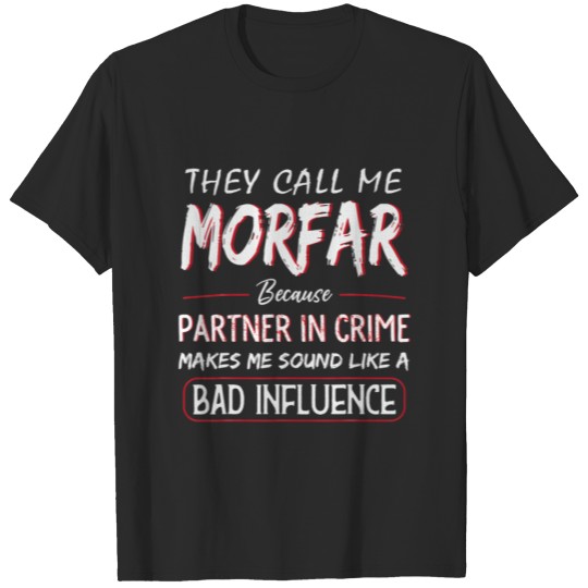 Discover Mens They Call Me Morfar Because Partner In Crime T-shirt