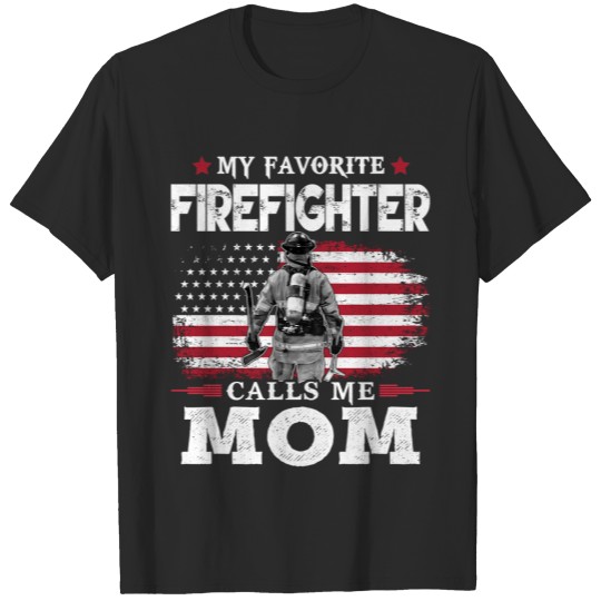 Discover My Favorite Firefighter Calls Me Mom USA Flag Moth T-shirt