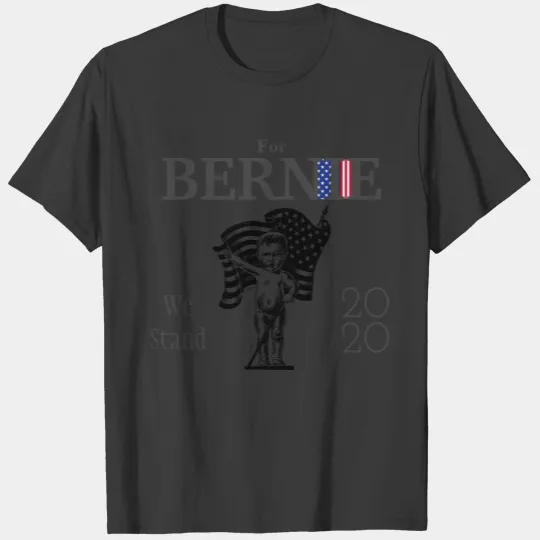 For Bernie We Stand 2020 One Piece Outfit T-shirt