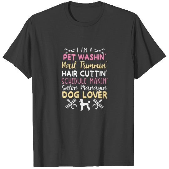 Dog Salon Owner Dog Groomer T-shirt