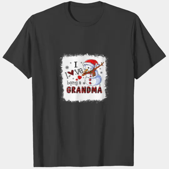 Bleached I Love Being A Grandma Xmas Snowman Famil T-shirt