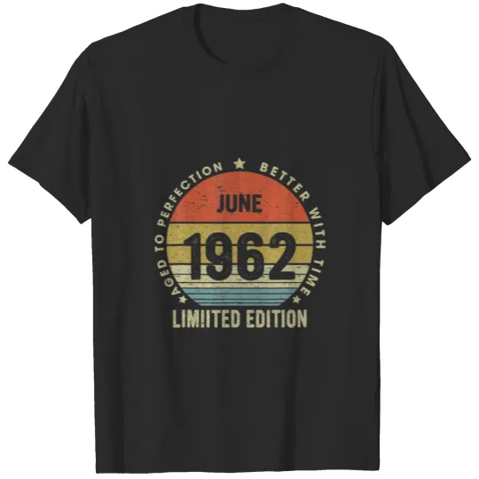 60Th Birthday Gifts For Women Or Men, June 1962 T-shirt