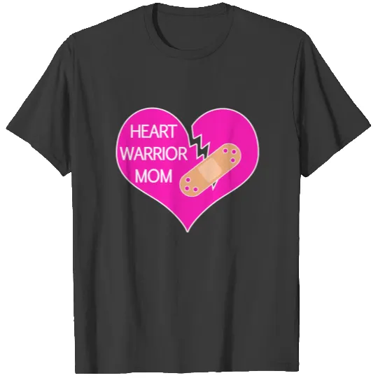 Heart Warrior Mom, Congenital Heart Defect, HLHS T-shirt