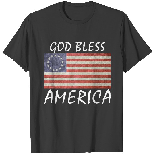 Betsy Ross Flag god bless America t T-shirt