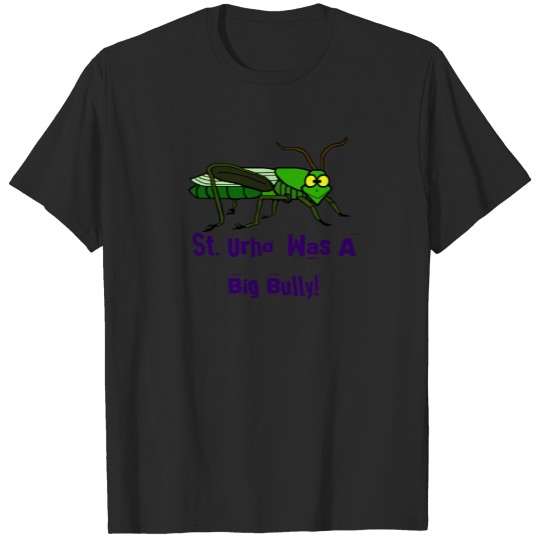 St. Urho Grasshopper Bully     Customize It T-shirt