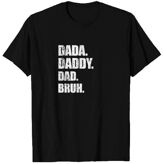 Vintage Dada Daddy Dad Bruh Daddy And Me Retro Fat T-shirt