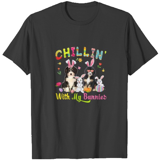 Chillin' With My Bunnies Cute Bunny Bernedoodle Do T-shirt