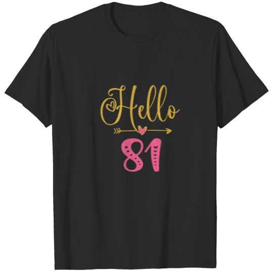 Discover Hello 81 Years Old Women's 81St Birthday T-shirt