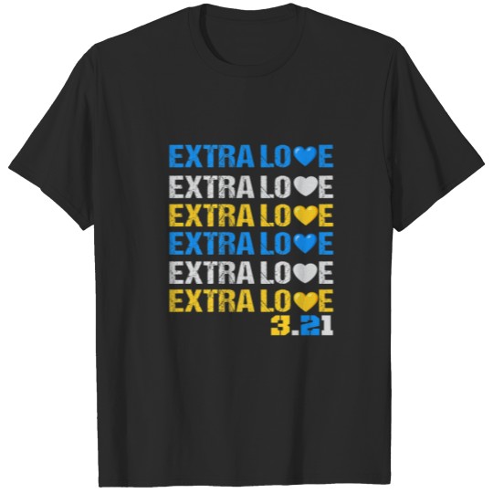 Discover Extra Love World Down Syndrome Awareness Day March T-shirt