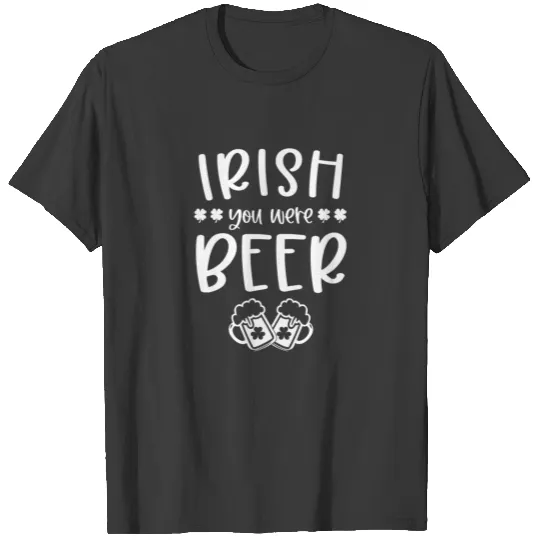 Irish You Were Beer St Patrick Day Lucky Green Bee T-shirt