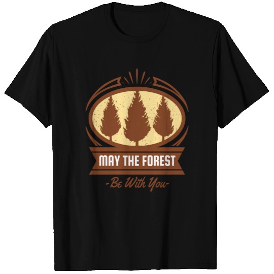 May the Forest be With You happy earth day T-shirt