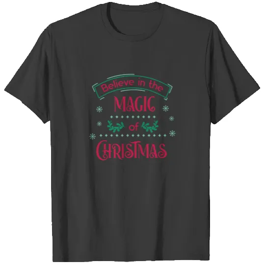 Believe In The Magic Of Christmas Plus Size T-shirt