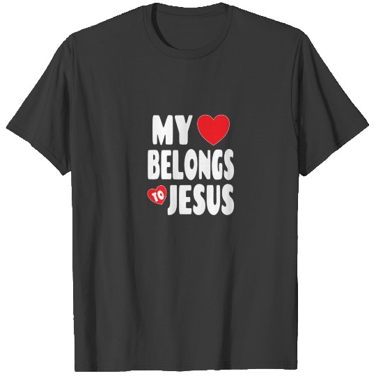 Christian Valentine Graphic Art - My Heart Belongs T-shirt