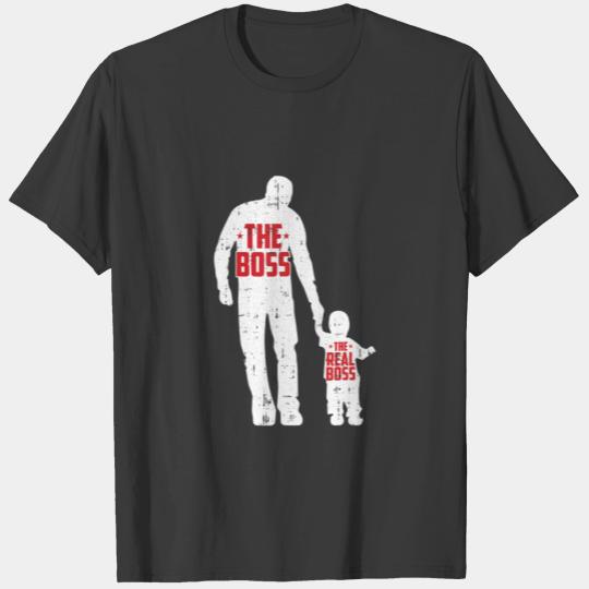 The Boss The Real Boss Fathers Day Dad Son Daughte T-shirt