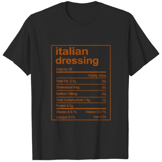 Italian Dressing Nutrition Facts Men Thanksgiving T-shirt