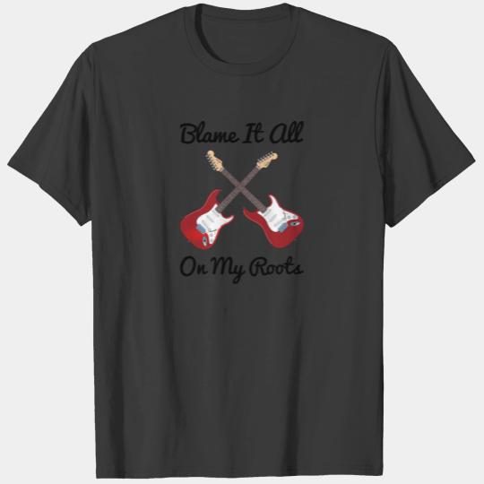 Blame It All On My Roots Crossed Guitars T-shirt