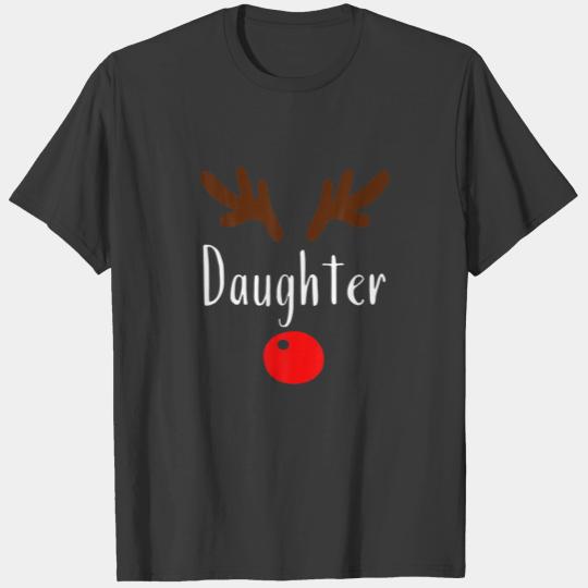 DAUGHTER Rudolph Matching Family Christmas Daughte T-shirt
