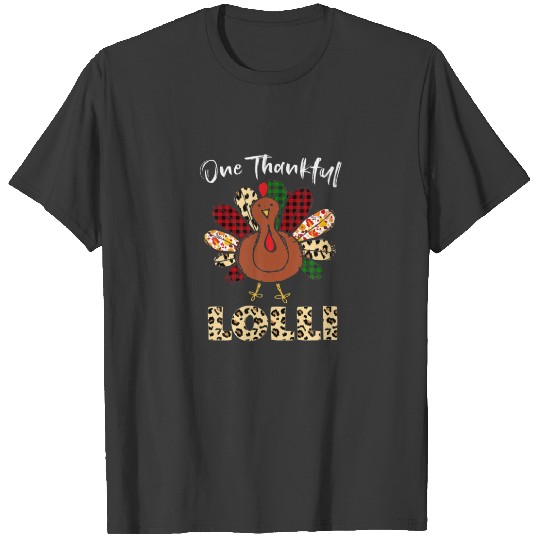 Discover One Thankful Lolli Turkey Leopard Turkey Thanksgiv T-shirt