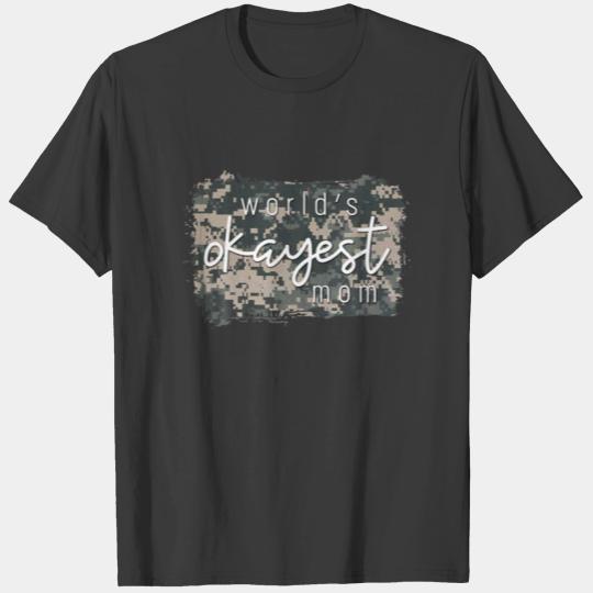 Womens Camouflage World's Okayest Mom Mom Mothers T-shirt