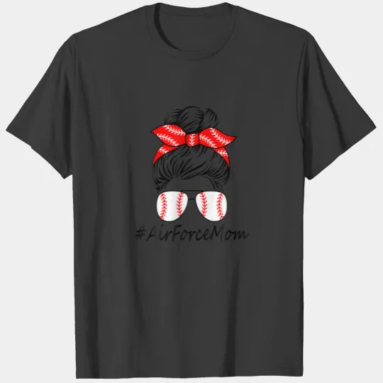 Air Force Mom Baseball Air Force Mom Messy Bun Fun T-shirt