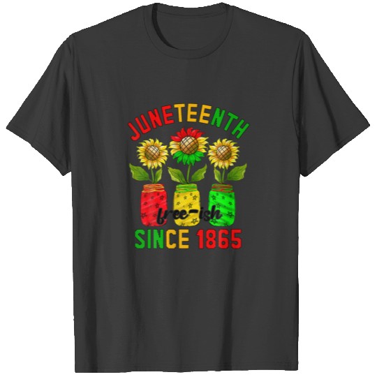Celebrate Junenth Since 1865 Free-Ish Floral Junen T-shirt