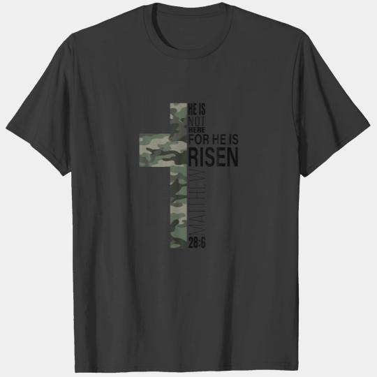 He Is Risen Christian Easter Verse Military Green T-shirt
