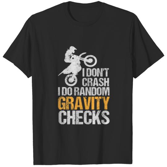 Don't Crash Random Gravity Checks, Funny Motocross T-shirt