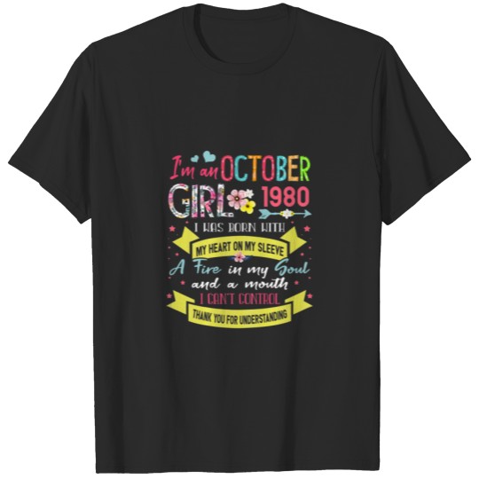 Awesome Since 1980 40th Birthday I'm A October Gir T-shirt