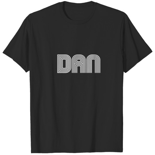 Dan Name Family Retro 70S 80S Stripe Funny T-shirt